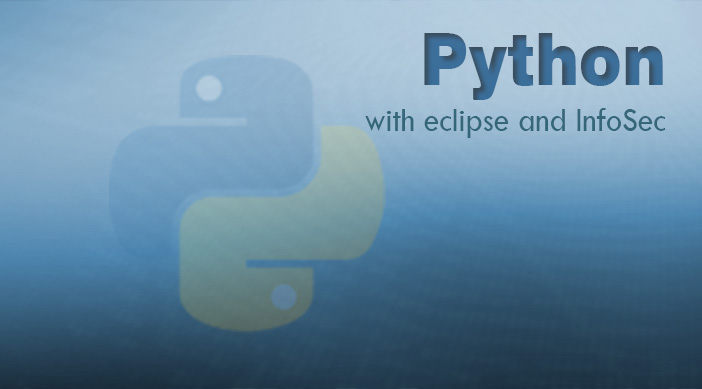 Python with eclipse and InfoSec: Lite Version